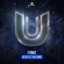 Eternate - Never Let You Down