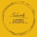 A Double - High Signals (Original Mix)