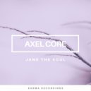 Axel Core - Sounds Of Trees (Original Mix)