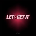 Osc Project - Let's Get It