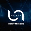 Danny Mills - U-Night Radioshow #183