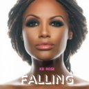 Kd Rose - Falling