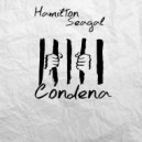 Hamilton Seagal - Condena (Original Mix)