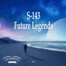 S-143 - Future Legends