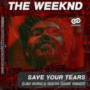 The Weeknd - Save Your Tears