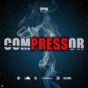 FAdeR_WoLF - Compressor [XY-unity EXCLUSIVE] ()