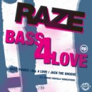 Raze - All 4 Love (Original Remaster)