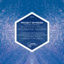 Project Skyward - Holographic Universe (Original Mix)