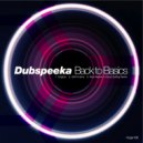 Dubspeeka - Back to Basics