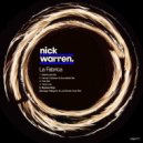Nick Warren - La Fabrica (Hernan Cattaneo & Soundexile Mix)