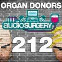 Organ Donors - 212 (Original Mix)