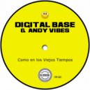 Digital Base & Andy Vibes - Como en los viejos tiempos (Original Mix)