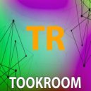 Tookroom - Beautiful And Terrible