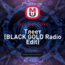 Bula feat. SVNV - Тлеет (BLACK GOLD Radio Edit)