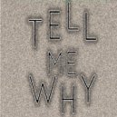 Osc Project - Tell Me Why