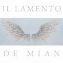 De Mian - Il lamento
