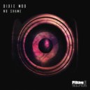 Dixie Moo - No Shame (Original Mix)