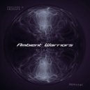 Ambient Warriors - X (wait) (Original Mix)