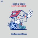 Bustin\' Loose & Soundsmith - Get Up (Original Mix)