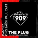 Dantiez, King Saaidi, Paul Cart - The Plug (Gettoblaster Remix)