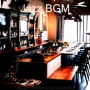 Jazz BGM - Background for Cooking
