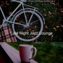 Late Night Jazz Lounge - Jazz with Strings Soundtrack for Lockdowns ()