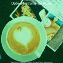 Upbeat Instrumental Music - Exquisite Moods for Cooking