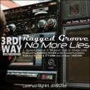 Ragged Groove - No More Lies (Nu Ground Foundation Intrigo Dub)