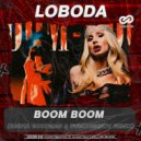 LOBODA ft. Pharaoh - Boom Boom