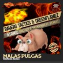 Ravers Tactics  &  Greenflamez  - Atomic