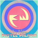 Remy Nettheim - Pastel Paladin (Original Mix)