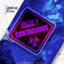 Louder (AZ) - Highly Contagious (KELLE Remix)