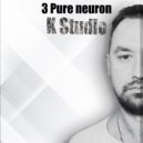 K Studio - 3 Pure neuron (Original Mix)