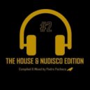 Pedro Pacheco - The House & NuDisco Edition #2 ()