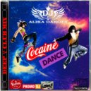 Dj Alika Dakota - Cocaine dance (Deep & Club Mix) ()