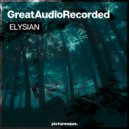 GreatAudioRecorded - Elysian (Original mix)
