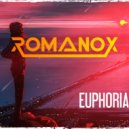 Romanox - Euphoria (Original Mix)
