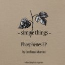 Emiliano Martini - Phosphenes (Original Mix)