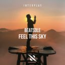 Beatsole - Feel This Sky