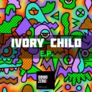 Ivory Child - Jo Pelu Mi (Original Mix)