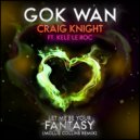 Gok Wan, Craig Knight, Kele Le Roc - Let Me Be Your Fantasy