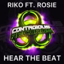 Riko Ft. Rosie - Hear The Beat (Radio Edit)