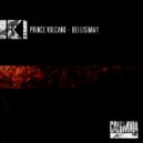 Prince Vulcano - Bellisimmo (Original Mix)