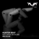 Hunter Beat - Get High With Me (Original Mix)