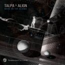 Talpa & Align - Bring On The Science (Original Mix)
