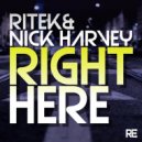 Ritek & Nick Harvey - Right Here (Ritek Main Mix)