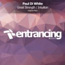 Paul Di White - Great Strength