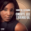 Cheryl Lee, Soulful Session - Thankful