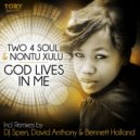 Nontu Xulu, Two 4 Soul - God Lives In Me (DJ Spen, David Anthony & Bennett Holland Hump Mix)