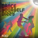 Liquid Gold - Dance Yourself Dizzy (Club Mix)